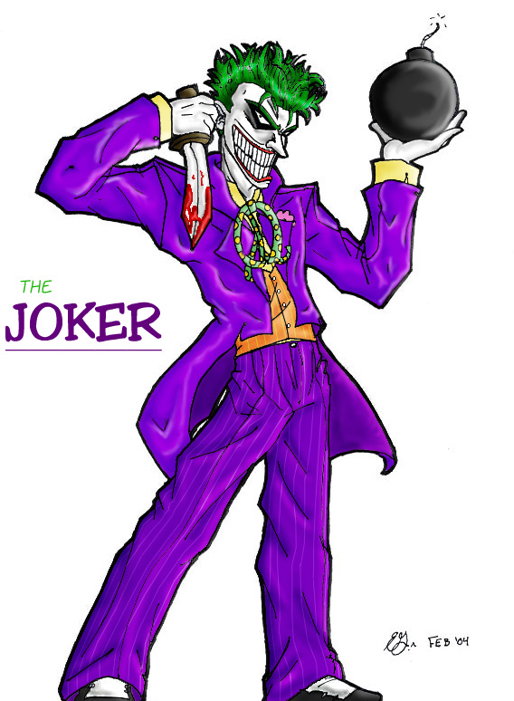 The Joker... mmmyep.