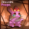 [MP Adopt] Toasted Peeps