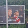 Billboard for Welcome to Wrexham (14 May)