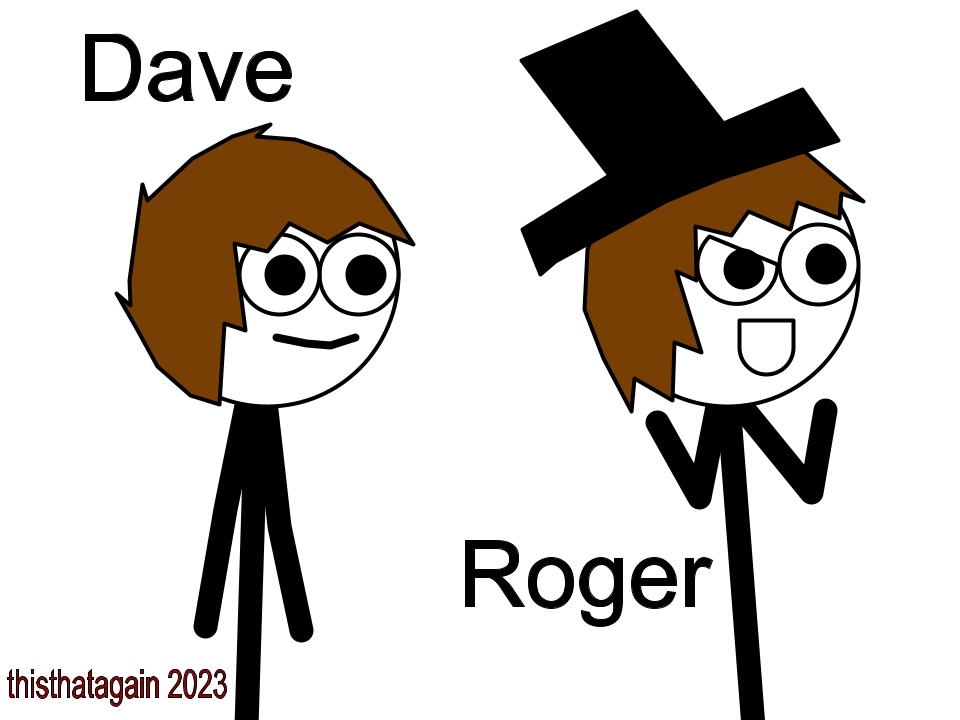 Dave and Roger