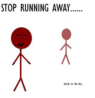 Stop Running Away