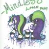 MindlessLittlePony